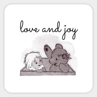 LOVE AND JOY TEDDY BEAR A DOLL BLACK AND WHITE Sticker